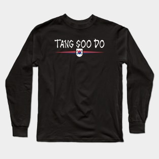 Korean martial arts - Tang Soo Do Long Sleeve T-Shirt